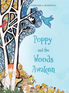 Poppy and the Woods Awaken