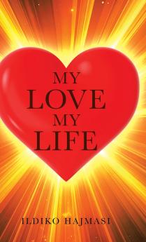 My Love My Life