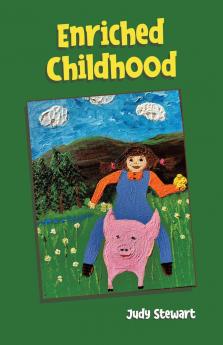 Enriched Childhood