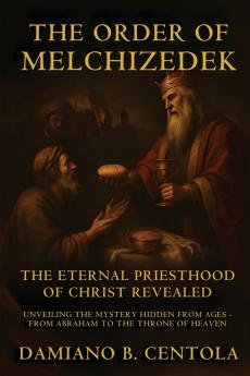 The Order Of Melchizedek