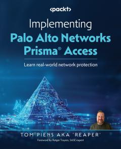 Implementing Palo Alto Networks Prisma® Access