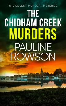 THE CHIDHAM CREEK MURDERS