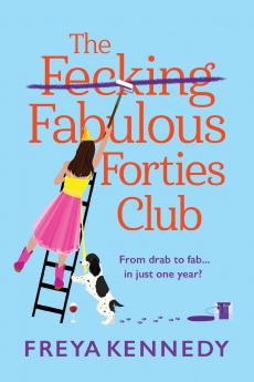 The Fecking Fabulous Forties Club