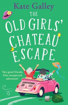 The Old Girls' Chateau Escape