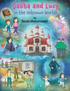 Sasha and Lucy in the Unknown Worlds