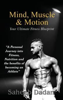 Mind Muscle & Motion