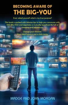 Becoming Aware of THE BIG-YOU