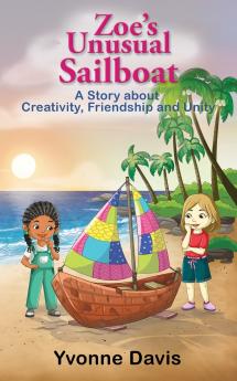 Zoe's Unusual Sailboat