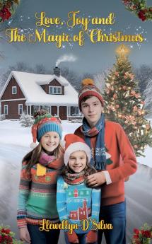 Love Joy and the Magic of Christmas