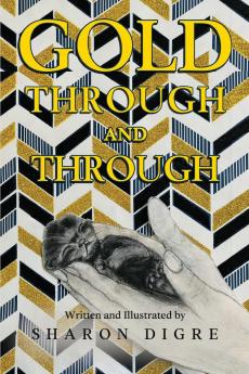 Gold Through and Through