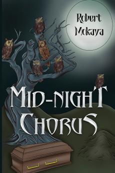 Mid-Night Chorus