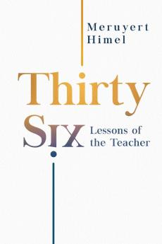 Thirty-Six Lessons of the Teacher
