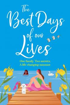 The Best Days of Our Lives