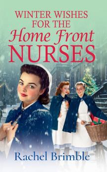 Winter Wishes for the Home Front Nurses