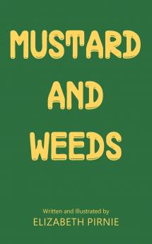 Mustard and Weeds