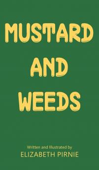 Mustard and Weeds