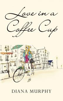 Love in a Coffee Cup