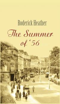 The Summer of '56