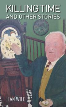 Killing Time and Other Stories