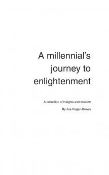 A Millennial's Journey to Enlightenment