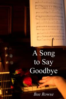 A Song to Say Goodbye