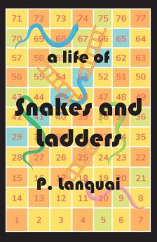 A Life of Snakes and Ladders