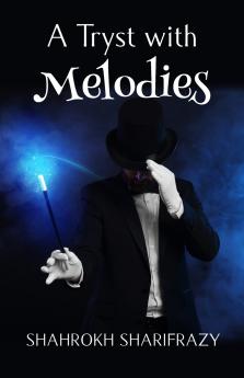 A Tryst with Melodies