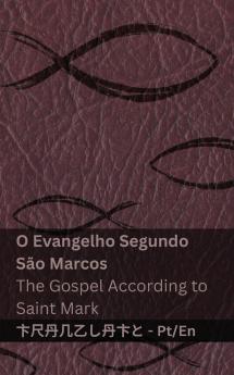 A B��blia (O Evangelho Segundo  S��o Marcos) / The Bible (The Gospel According to  Saint Mark)