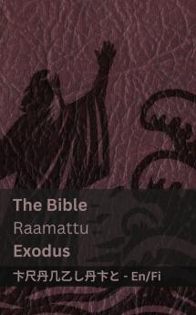 The Bible (Exodus) / Raamattu