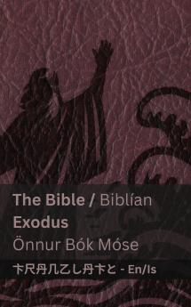 The Bible (Exodus) / Biblían (Önnur Bók Móse)