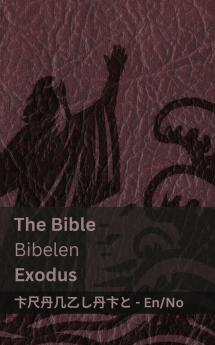The Bible (Exodus) / Bibelen