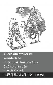 Alices Abenteuer im Wunderland  / Cu?c phiêu l?u c?a Alice ? x? s? th?n tiên