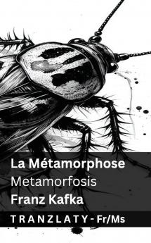 La Métamorphose / Metamorfosis
