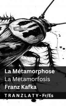 La M��tamorphose / La Metamorfosis
