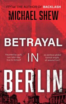 Betrayal in Berlin