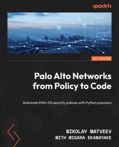 Palo Alto Networks from Policy to Code