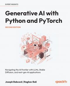 Generative AI with Python and PyTorch - Second Edition