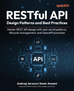 RESTful API Design Patterns and Best Practices