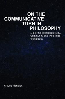 On the Communicative Turn in Philosophy