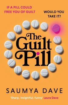 The Guilt Pill