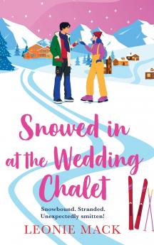 Snowed in at the Wedding Chalet
