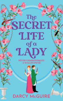 The Secret Life of a Lady