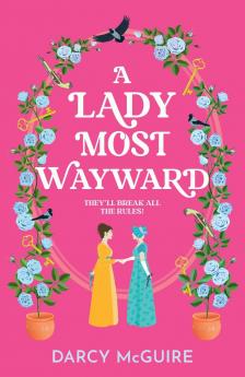 A Lady Most Wayward