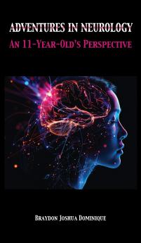 Adventures in Neurology