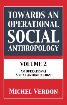 Towards an Operational Social Anthropology