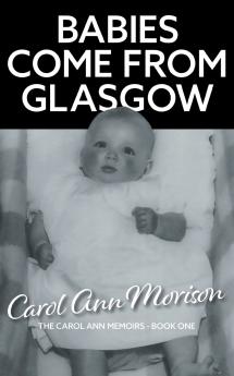 Babies Come from Glasgow