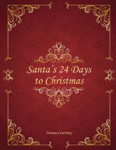 Santa's 24 Days to Christmas