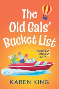 The Old Gals' Bucket List