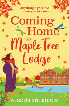 Coming Home to Maple Tree Lodge
