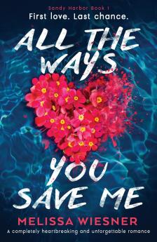 All the Ways You Save Me